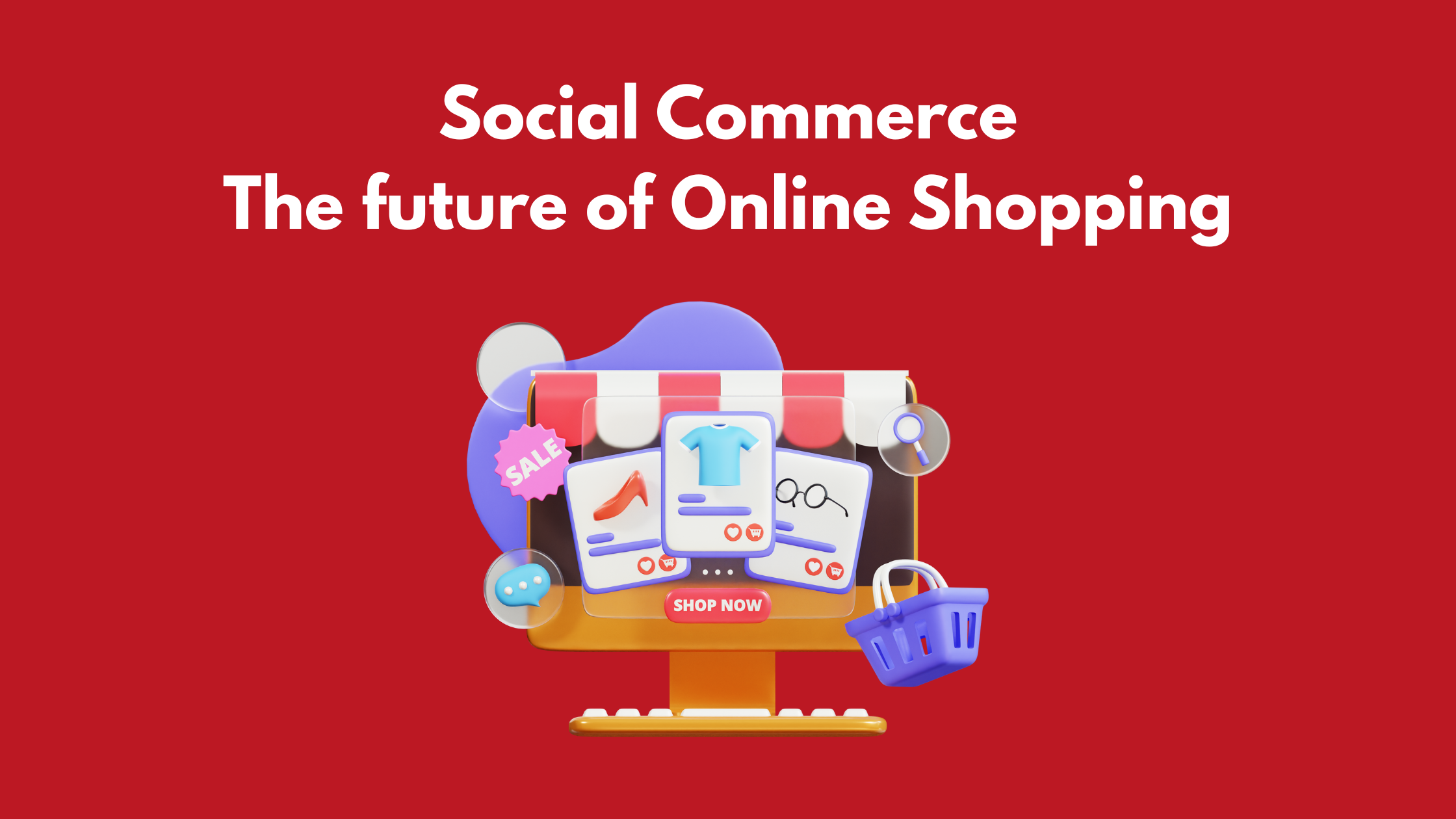 Social Commerce: The future of Online Shopping 